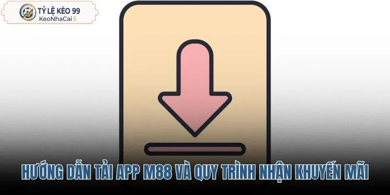 huong-dan-tai-app-m88-va-quy-trinh-nhan-khuyen-mai-tan-thu